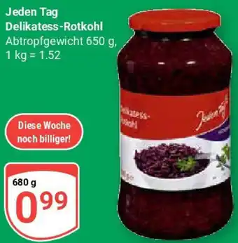 Globus Jeden Tag Delikatess-Rotkohl Angebot