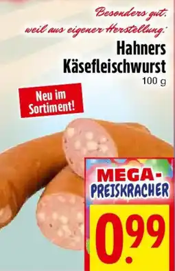 EDEKA Hahner Hahners Käsefleischwurst Angebot