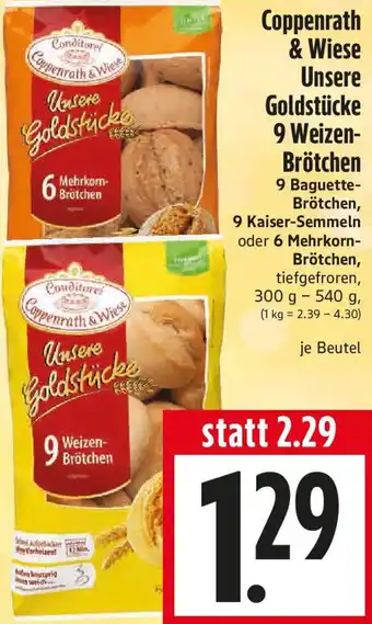EDEKA Hahner Coppenrath & Wiese Unsere Goldstücke 9 Weizen- Brötchen Angebot