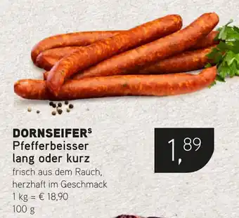 Dornseifer DORNSEIFERS Pfefferbeisser lang oder kurz Angebot