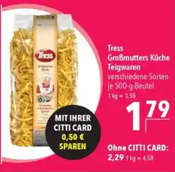 CITTI Markt Tress Großmutters Küche Teigwaren Angebot