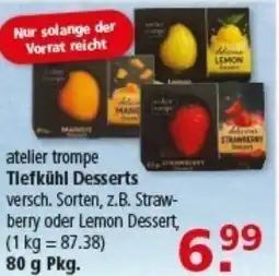 Multi Markt atelier trompe Tiefkühl Desserts Angebot