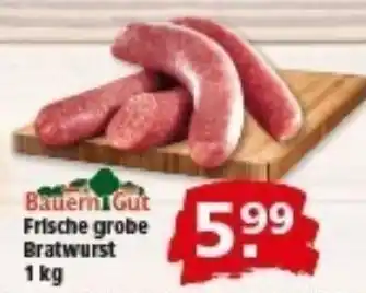 Multi Markt Bauern Gut Frische grobe Bratwurst Angebot