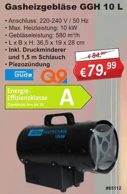 Stabilo Fachmarkt Güde Gasheizgebläse GGH 10 L Angebot