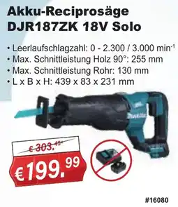 Stabilo Fachmarkt Makita Akku-Reciprosäge DJR187ZK 18V Solo Angebot