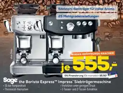Euronics XXL Sage the Barista Express Impress "Siebträgermaschine" Angebot