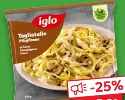 Kaufland Iglo Tagliatelle Pilzpfanne Angebot
