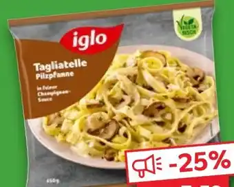 Kaufland Iglo Tagliatelle Pilzpfanne Angebot
