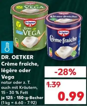 Kaufland DR. OETKER Crème fraîche, légère oder Vega Angebot