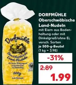 Kaufland DORFMÜHLE Oberschwäbische Land-Nudeln Angebot