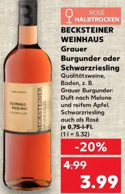 Kaufland BECKSTEINER WEINHAUS Grauer Burgunder oder Schwarzriesling Angebot