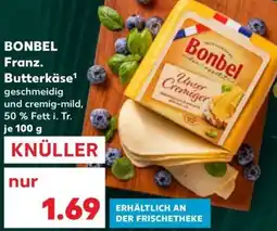 Kaufland BONBEL Franz. Butterkäse Angebot