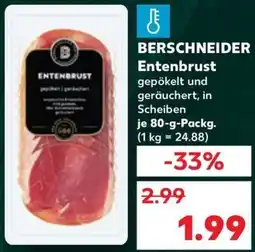 Kaufland BERSCHNEIDER Entenbrust Angebot