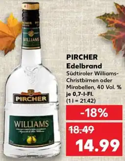 Kaufland PIRCHER Edelbrand Angebot