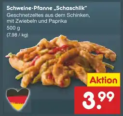 Netto Marken-Discount Schweine-pfanne „schaschlik“ Angebot