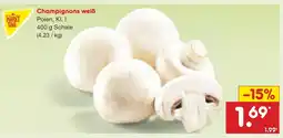 Netto Marken-Discount Markttag champignons weiß Angebot