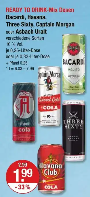 V Markt Bacardi bacardi, havana, three sixty, captain morgan oder asbach uralt Angebot
