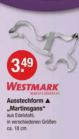 V Markt Westmark ausstechform „martinsgans“ Angebot