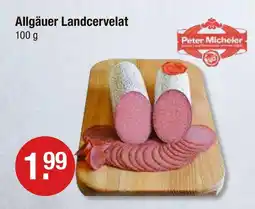 V Markt Peter micheler allgäuer landcervelat Angebot