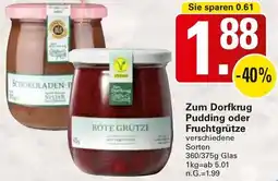 WEZ Zum Dorfkrug Pudding oder Fruchtgrütze Angebot