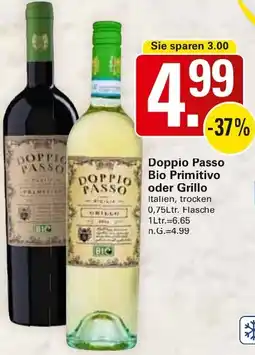 WEZ Doppio Passo Bio Primitivo oder Grillo Angebot