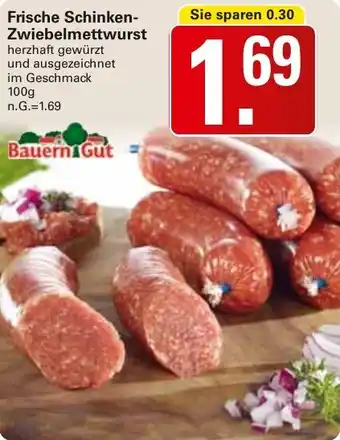 WEZ Frische Schinken- Zwiebelmettwurst Angebot
