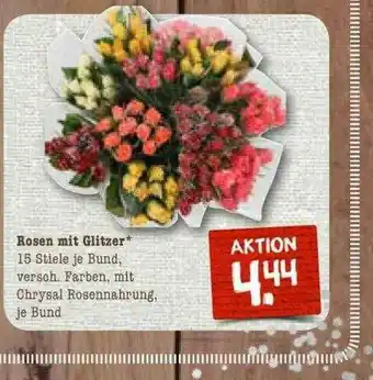 nahkauf Rosen Mit Glitzer Angebot