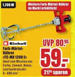B1 Discount Baumarkt Einhell Farb-Mörtel- Rührer >>TC-MX 1200 El Angebot