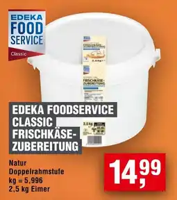 Handelshof Edeka foodservice classic frischkase zubereitung Angebot