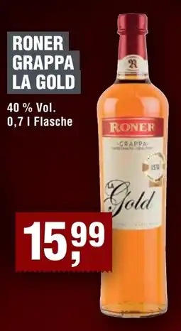 Handelshof Roner grappa la gold Angebot