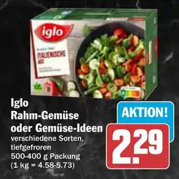 AEZ Iglo Rahm-Gemüse oder Gemüse-Ideen Angebot