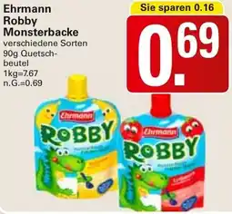 WEZ Ehrmann Robby Monsterbacke Angebot