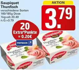 WEZ Saupiquet Thunfisch Angebot