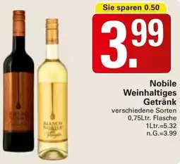 WEZ Nobile Weinhaltiges Getränk Angebot