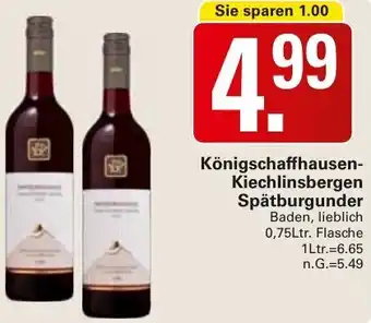WEZ Königschaffhausen Kiechlinsbergen Spätburgunder Angebot