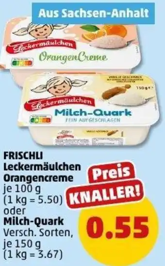 PENNY FRISCHLI Leckermäulchen Orangencreme oder Milch-Quark Angebot