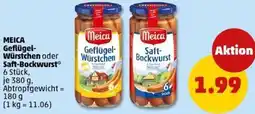PENNY MEICA Geflügel Würstchen oder Saft-Bockwurst Angebot