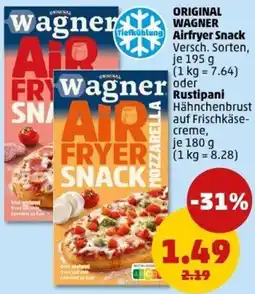 PENNY ORIGINAL WAGNER Airfryer Snack oder Rustipani Angebot