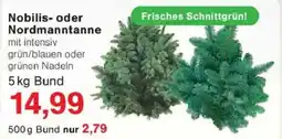 Jawoll Nobilis- oder Nordmanntanne Angebot