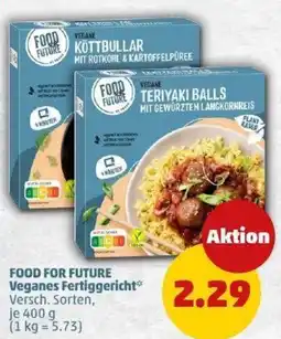 PENNY FOOD FOR FUTURE Veganes Fertiggericht Angebot