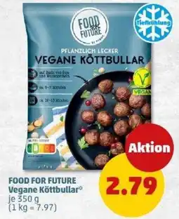 PENNY FOOD FOR FUTURE Vegane Köttbullar Angebot