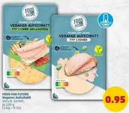 PENNY FOOD FOR FUTURE Veganer Aufschnitt Angebot