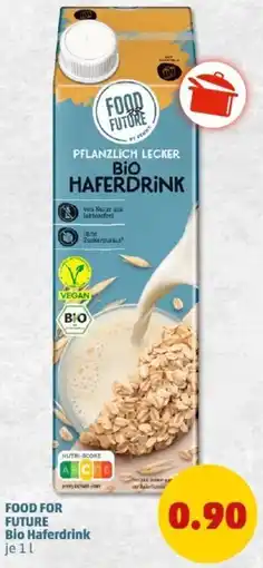 PENNY FOOD FOR FUTURE Bio Haferdrink Angebot