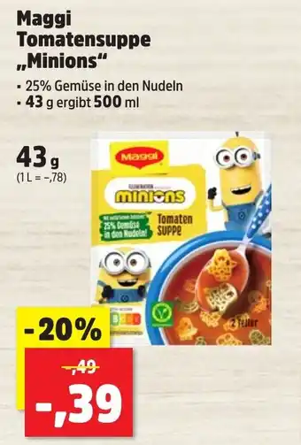 Thomas Philipps Maggi Tomatensuppe ,,Minions" Angebot
