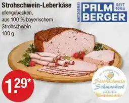 V Markt PALM BERGER Strohschwein-Leberkäse Angebot