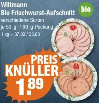 V Markt Wiltmann Bio Frischwurst-Aufschnitt Angebot