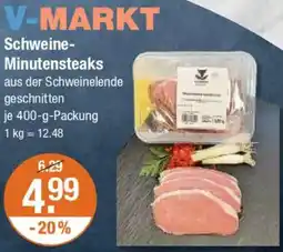 V Markt Schweine Minutensteaks Angebot