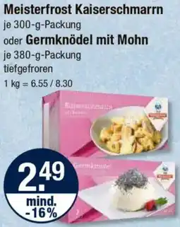 V Markt Meisterfrost Kaiserschmarrn oder Germknödel mit Mohn Angebot