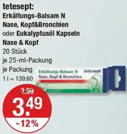 V Markt tetesept: Erkältungs-Balsam N Nase, Kopf&Bronchien oder Eukalyptusöl Kapseln Nase & Kopf Angebot