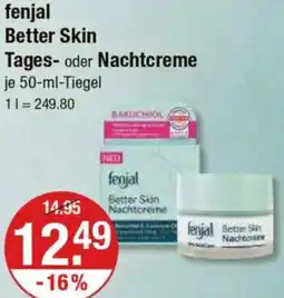 V Markt fenjal Better Skin Tages- oder Nachtcreme Angebot